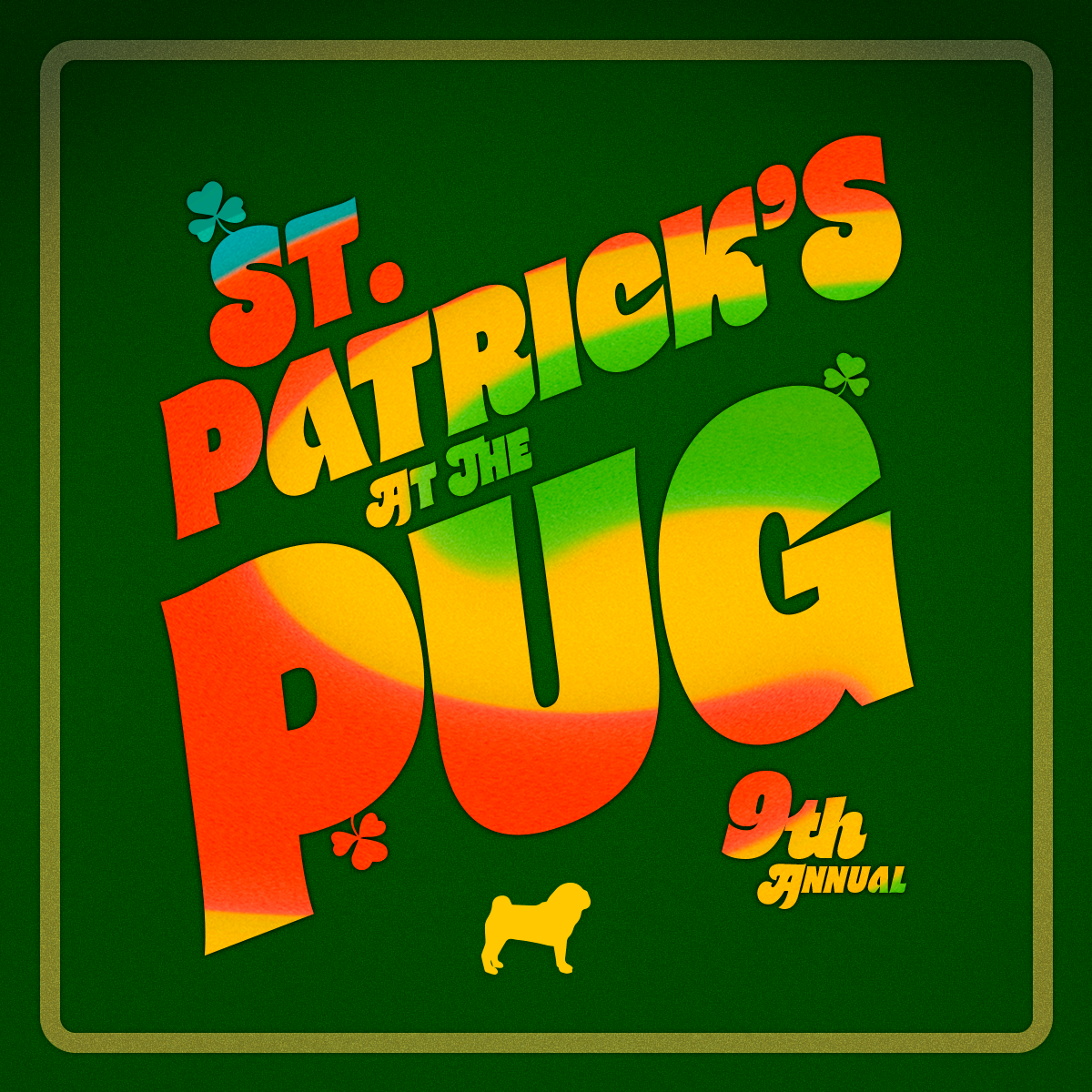 St. Patrick's at The Pug - 2025